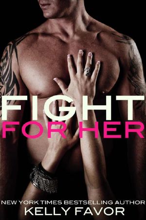 [Fight For Her 01] • Fight for Her